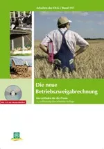 DLG-Neuerscheinung: Die neue Betriebszweigabrechnung fr die Landwirtschaft