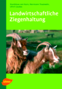 Praktiker-Reihe - Landwirtschaftliche Ziegenhaltung