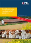 KTBL-Datensammlung: Betriebsplanung Landwirtschaft 2010/11