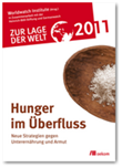 Hunger im berfluss: Zur Lage der Welt 2011  Der Bericht des Worldwatch Institutes