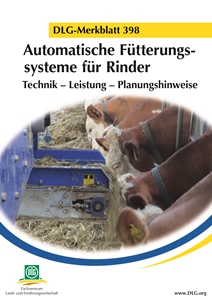 DLG-Merkblatt: Automatische Fütterungssysteme für Rinder